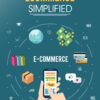 Ecommerce Simplified - Ebook - Digital Product