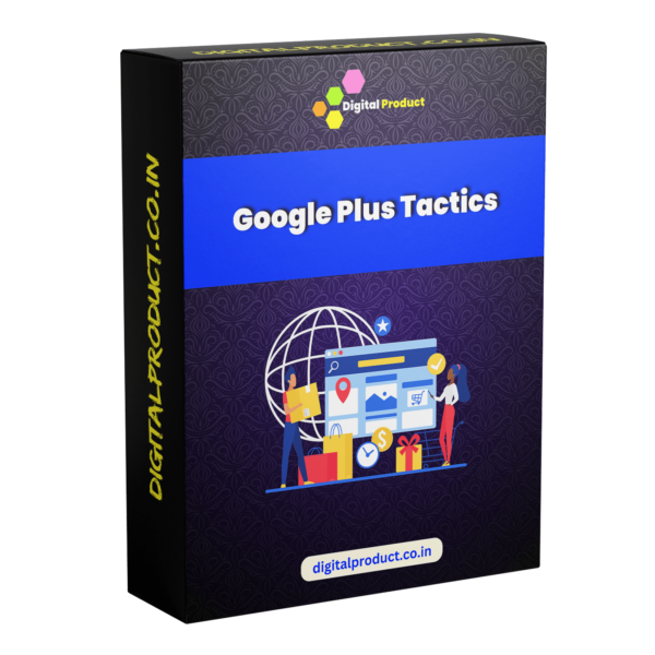 Google Plus Tactics