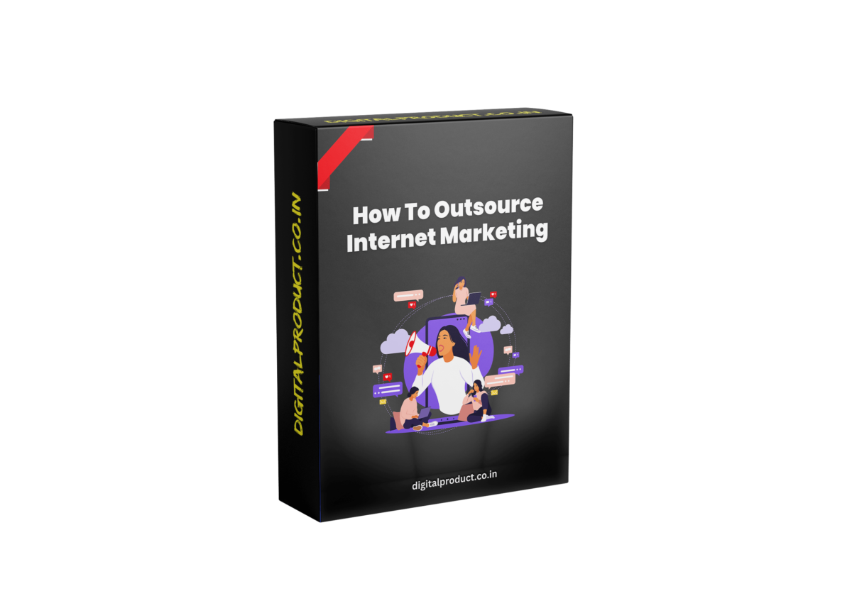 How To Outsource Internet Marketing - Digital Product - Image 2