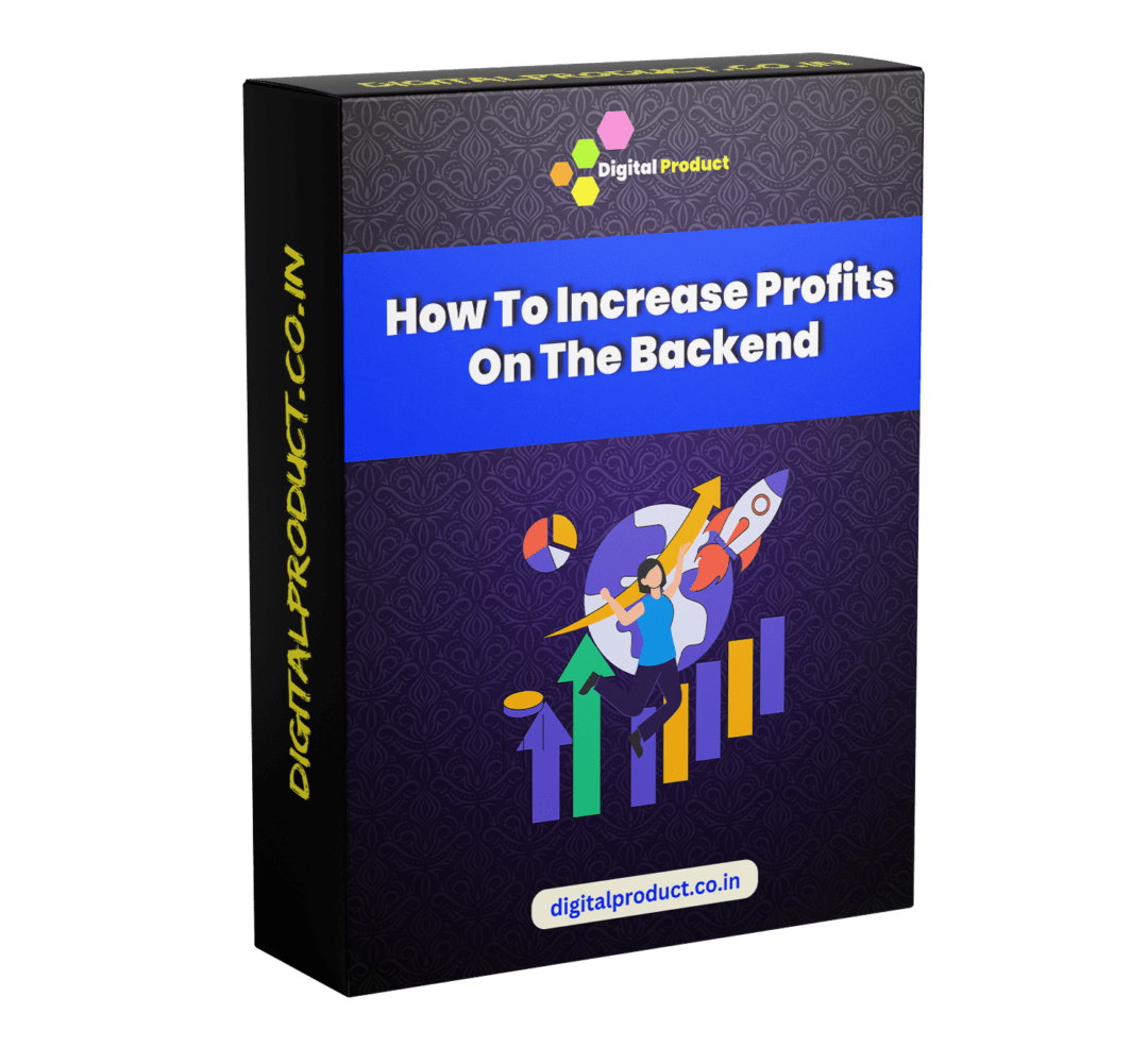 How To Increase Profits On The Backend