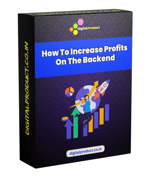 How To Increase Profits On The Backend