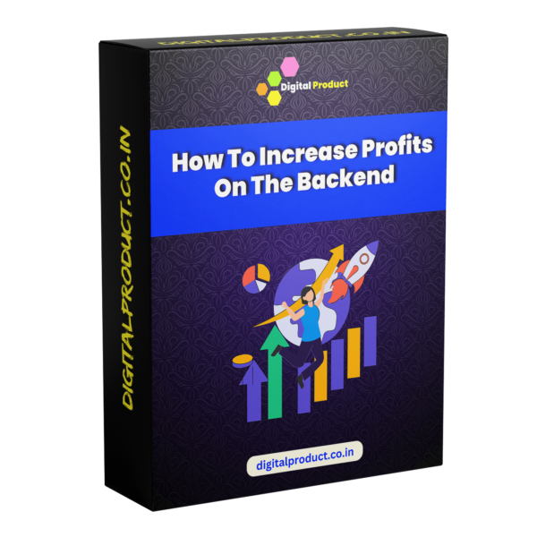 How To Increase Profits On The Backend