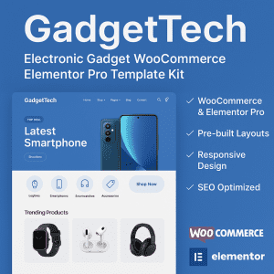 GadgetTech – Electronic Gadget WooCommerce Elementor Pro Template Kit